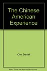 The Chinese American Experience