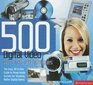 500 Digital Video Hints Tips and Techniques The Easy AllInOne Guide to those Inside Secrets for Shooting Better Digital Photography