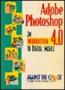 Adobe Photoshop 40 An Introduction to Digital Images