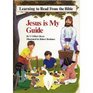 Jesus Is My Guide