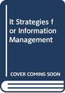 It Strategies for Information Management