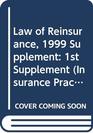 Law of Reinsurance 1999 Supplement 1st Supplement