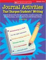 Journal Activities That Sharpen Students' Writing