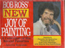 America's Favorite Art Instructor Bob Ross' New Joy of Painting