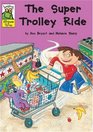 Super Trolley Ride