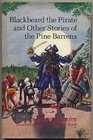 Blackbeard the Pirate and Other Stories of the Pine Barrens