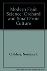 Modern Fruit Science: Orchard and Small Fruit Culture