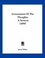 Government Of The Thoughts A Sermon