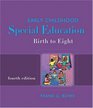 Early Childhood Special Education Birth to Eight