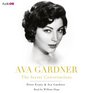 Ava Gardner The Secret Conversations