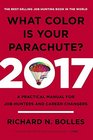 What Color Is Your Parachute 2017 A Practical Manual for JobHunters and CareerChangers