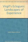 Vergil's Eclogues Landscapes of Experience