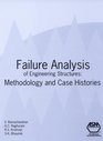 Failure Analysis of Engineering Structures Methodology and Case Histories
