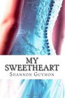 My Sweetheart Book 3 in The Love and Dessert Trilogy