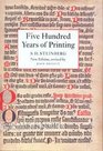 Five Hundred Years of Printing