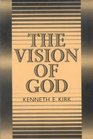 Vision of God The Christian Doctrine of the Summum Bonum