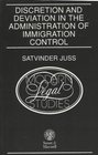 Discretion and Deviation in the Administration of Immigration Control