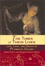 The Times of Their Lives: Life, Love, and Death in Plymouth Colony