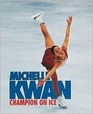 Michelle Kwan Champion on Ice