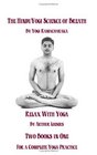 The Hindu Yoga Science Of Breath  Relax With Yoga Two Books In One For A Complete Yoga Practice