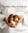 Paley's Place Cookbook Recipes and Stories from the Pacific Northwest