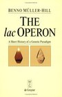 The Lac Operon A Short History of a Genetic Paradigm