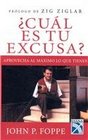 Cual es tu excusa/What's your Excuse