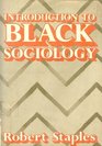 Introduction to Black Sociology