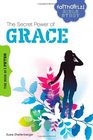 The Secret Power of Grace The Book of 1 Peter