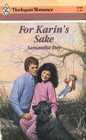 For Karin's Sake (Harlequin Romance, No 2840)