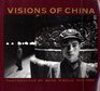 Visions of China Photographs 19571980