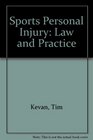 Sports Personal Injury Law and Practice
