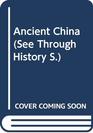 Ancient China (See Through History)