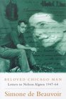 Beloved Chicago Man Letters to Nelson Algren