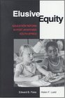 Elusive Equity Education Reform in Post Apartheid South Africa