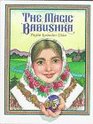 The Magic Babushka: An Original Russian Tale