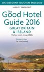 Good Hotel Guides 2016 Great Britain and Ireland