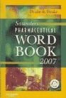 Saunders Pharmaceutical Word Book 2007  Book and CDROM Package