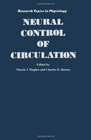 Neural Control of Circulation Research Topics in Physiology