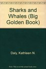 The Golden Book of Sharks and Whales