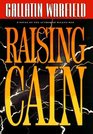 Raising Cain