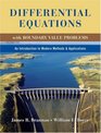 Differential Equations with Boundary Value Problems An Introduction to Modern Methods and Applications