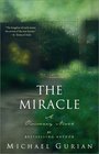 The Miracle : A Visionary Novel