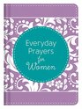 Everyday Prayers for Women: Daily Inspiration (New Life Bible)