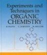 Experiments And Techniques In Organic Chemistry