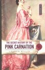 The Secret History of the Pink Carnation (Pink Carnation, Bk 1)