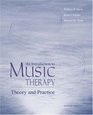 An Introduction To Music Therapy Theory and Practice