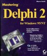 Mastering Delphi 2 for Windows 95