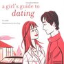 A Girl's Guide to Dating