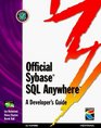Official Sybase SQL Anywhere Developer's Guide